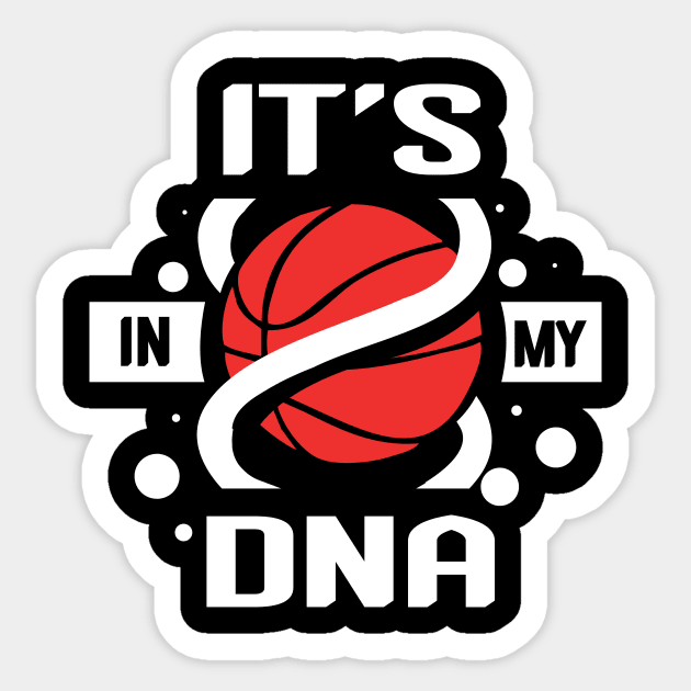 It's in my DNA - Basketball lover Sticker by dennex85